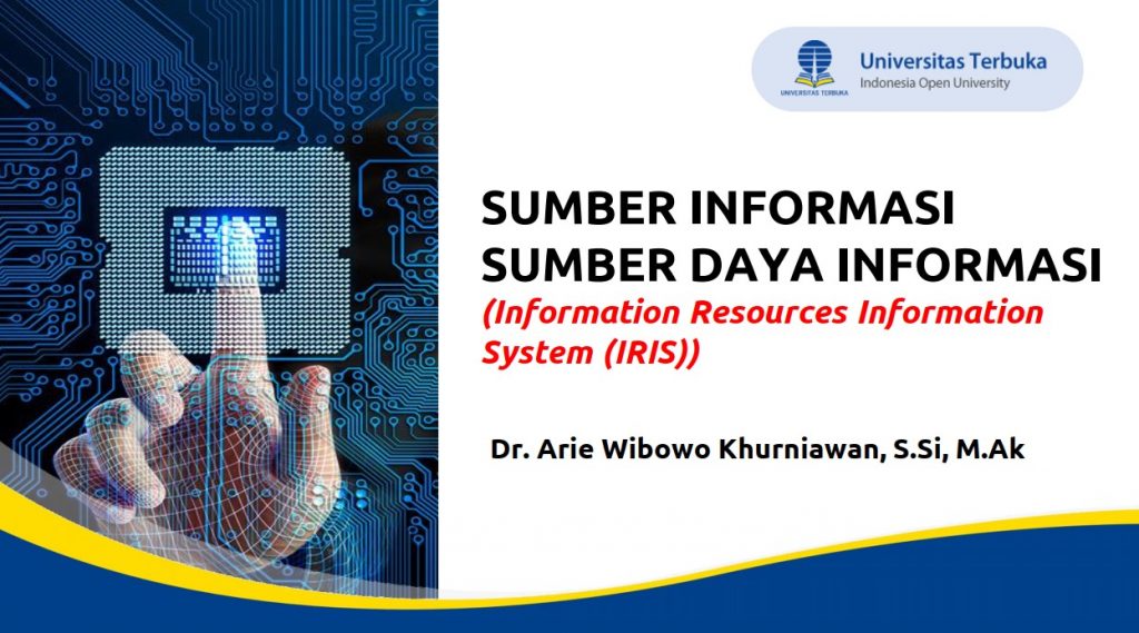 Sistem Informasi Sumber Daya Informasi (Information Resources Information System=IRIS)